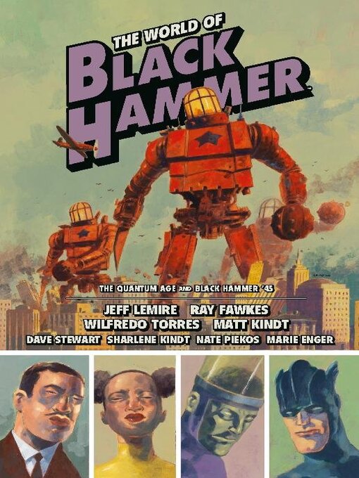 Titeldetails für The World Of Black Hammer: Omnibus, Volume 2 nach Ray Fawkes - Verfügbar